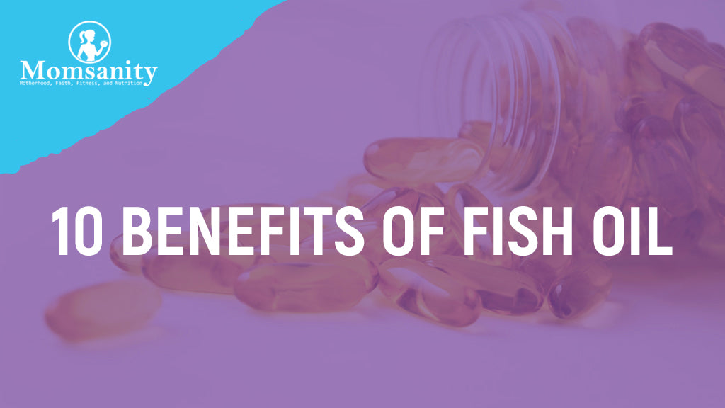 10 Benefits of Fish Oil