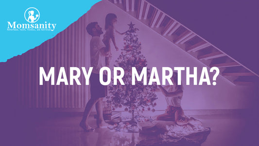 Mary or Martha?
