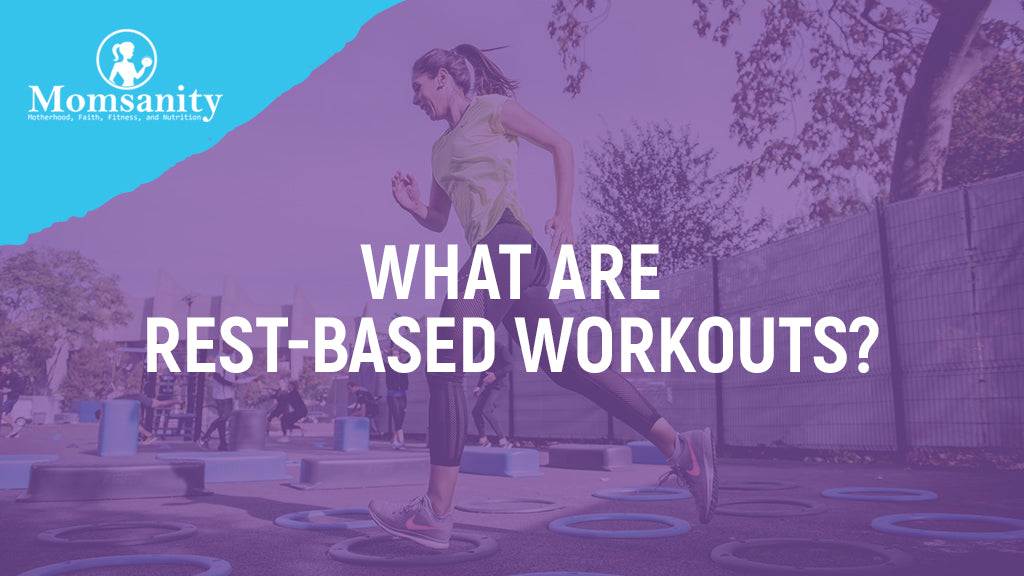 What are Rest-Based Workouts?