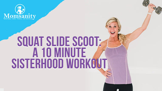 Momsanity Sisterhood Workout Video!