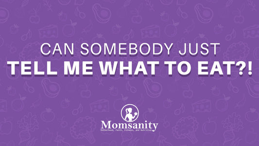 Can Somebody Just Tell Me What to Eat?!